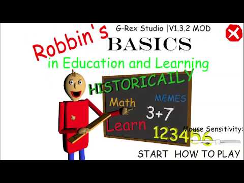 Robbin's Basics in Education and Learning [Baldi's Basics Mod]