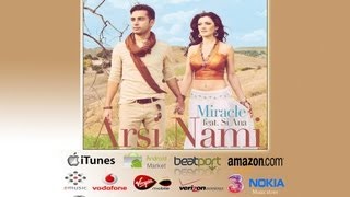 Arsi Nami - Miracle feat Si Ana [OUT NOW]