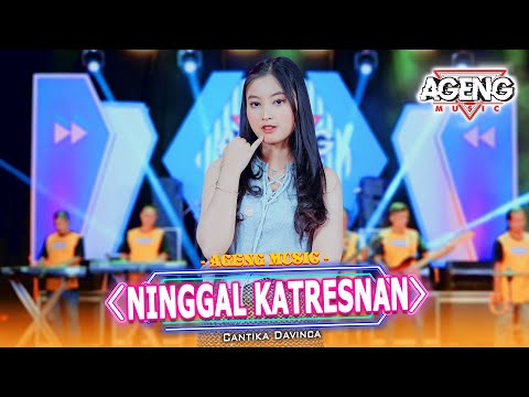 NINGGAL KATRESNAN - Cantika Davinca ft Ageng Music (Official Live Music)