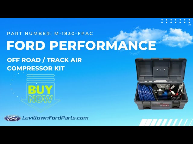 Ford Performance Off Road / Track Air Compressor Kit