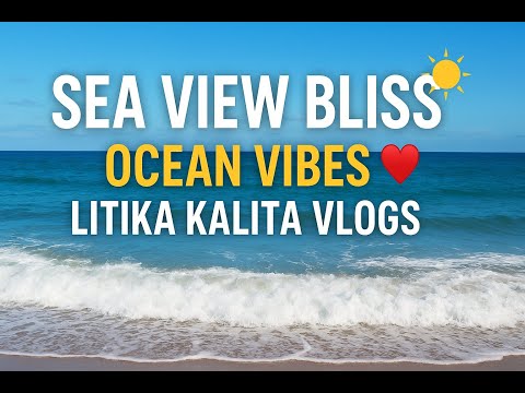 “Enjoying the Beautiful Sea View 🌊✨ | Litika Kalita Vlogs”)