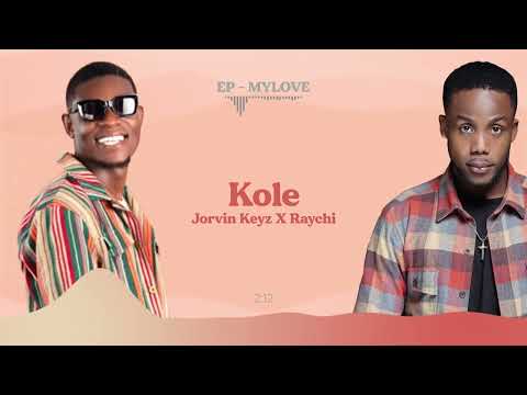 Jorvin Keyz ft. Raychi - Kole (Audio)