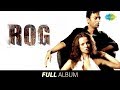 Rog Full Album Irrfan Khan Ilene H Maine Dil Se Kaha Khoobsurat Guzar Na Jaye