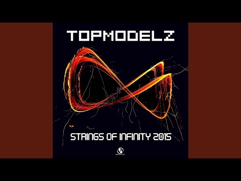 Strings of Infinity 2015 (DJ Fait Remix)