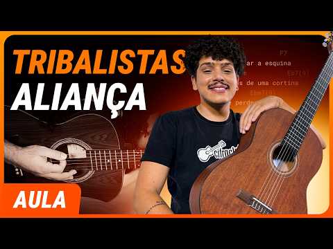 ALIANÇA - Tribalistas (Simplificada) | Como tocar no violão