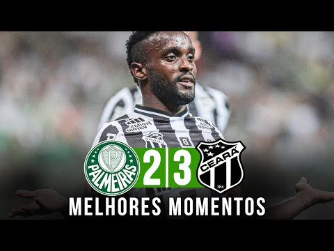 PALMEIRAS 2 X 3 CEARA | MELHORES MOMENTOS | CAMPEONATO BRASILEIRO 2022 - 09/04/2022