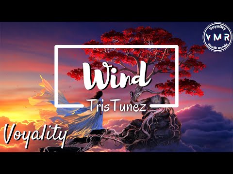 TrisTunez - Wind | VMR Official Release