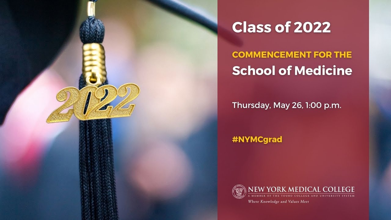 2022 Commencement for the School of Medicine