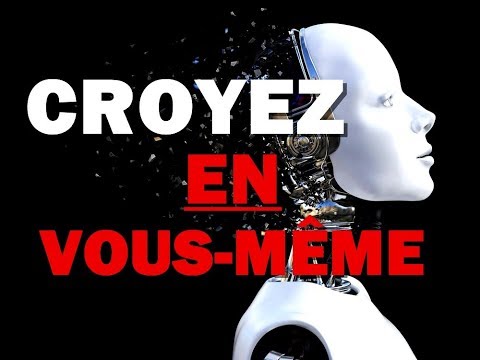 CROYEZ EN VOUS-MÊME ►► RÉALISEZ VOS RÊVES !! vidéo de MOTIVATION HD