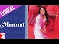 Lyrical: Mannat Full Song with Lyrics | Daawat-e-Ishq | Aditya Roy Kapoor | Parineeti | Kausar Munir