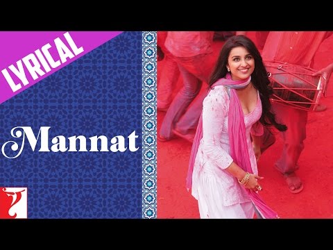 Lyrical | Mannat Full Song with Lyrics | Daawat-e-Ishq | Aditya Roy Kapoor, Parineeti | Kausar Munir
