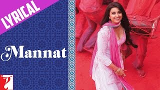 Lyrical: Mannat Full Song with Lyrics | Daawat-e-Ishq | Aditya