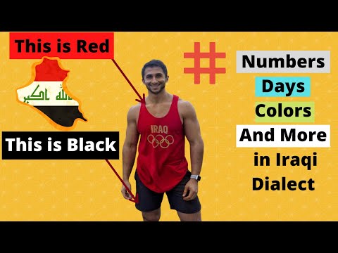 Numbers, Colors, Days, and More in Arabic Iraqi Dialect - Lesson 11