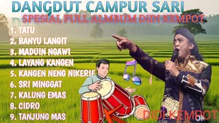 Download lagu CAMPURSARI PALING AMBYAR FULL ALBUM DIDI KEMPOT mp3 Download lagu CAMPURSARI PALING AMBYAR FULL ALBUM DIDI KEMPOT mp3