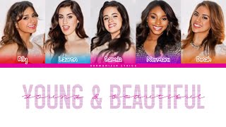 Fifth Harmony - Young &amp; Beautiful (Color Coded Lyrics) | Harmonizer Lyrics 