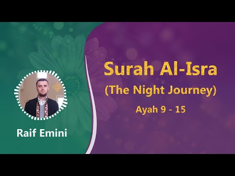Beautiful Quran Recitation of Surah Al-Isra 9 - 15 (original) | by Raif Emini.