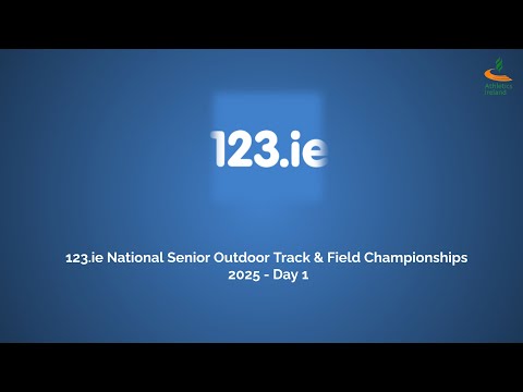 WATCH | 123.ie National Senior Outdoor Track and Field Championships - Day 1 2025