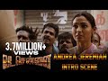 VADACHENNAI Andrea Jeremiah Intro Scene Dhanush Ameer Andrea Jeremiah Vetri Maaran