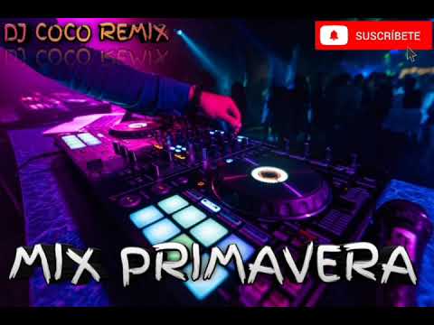 PRIMAVERA EN LA PERA - ENGANCHADO FIESTERO 2020 💣DJ COCO REMIX 💣