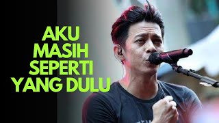Download lagu Aku Masih Seperti Yang dulu ( Music Studio) mp3 Download lagu Aku Masih Seperti Yang dulu ( Music Studio) mp3