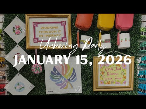 January 15, 2026 | Unboxing Party 🎉 | #needlepoint stitching & finishing inspiration