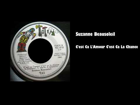 Thumbnail for Suzanne Beausoleil - C'est Ca L'Amour, C'est Ca La Chance by BeauSoleil