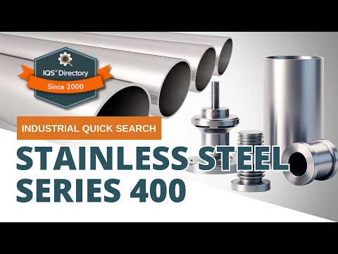 Stainless Steel Series 400: The Complete Guide