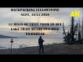 Backpacking Yellowstone Heart Lake To 9 Mile Trailhead Late Sept 2020 Extended Version