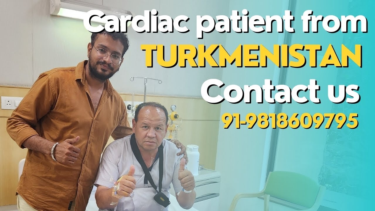 Cardiac patient from Turkmenistan