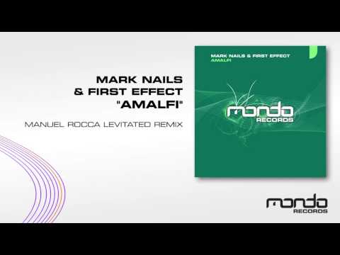 Mark Nails & First Effect - Amalfi (Manuel Rocca Levitated Remix)