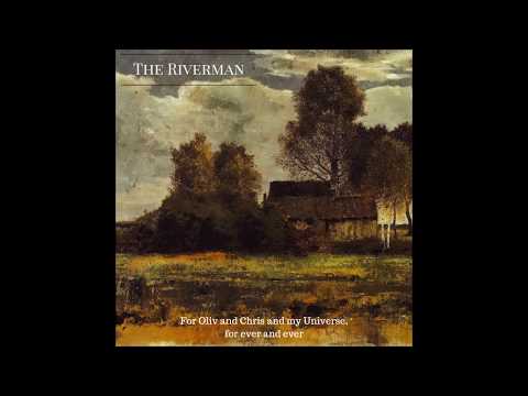 The Riverman - Rise to Believe (Reissue)
