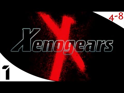 Let's Play Xenogears (Part 1) [4-8Live]