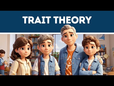 Trait Theory of Personality (Explained in 3 Minutes)