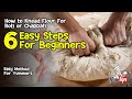 How To Knead Flour For Roti Or Chappati In 6 Easy Steps For Beginners