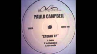 Paula Campbell - Caught Up