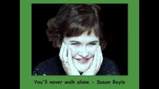 you&#39;ll never walk alone - Susan Boyle - Lyrics