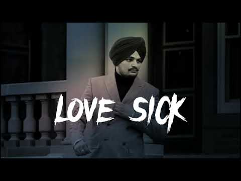 Love Sick Sidhu Moose Wala Slowed + Reverb Ve Jaddo Khabran Ch Aundae Tera Naam