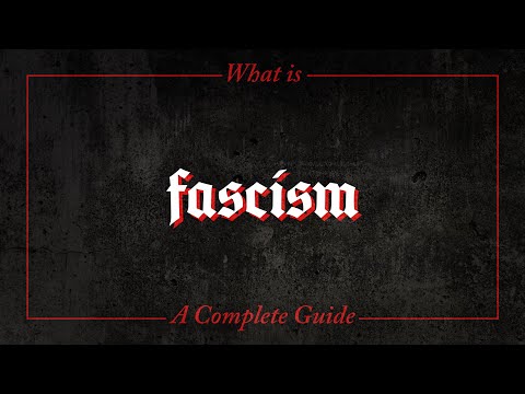 What is fascism? | A Complete Guide