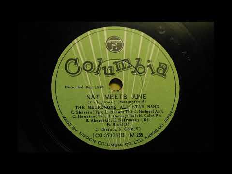 METRONOME ALL STARS {NAT MEETS JUNE} 1946,