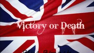 Victory or Death- All The Blue Bonnets (Are Over The Border)
