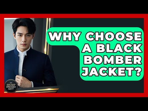 Why Choose A Black Bomber Jacket? - The Sharp Dressed Gent