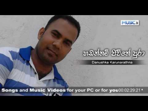 Hadannam Jivithe Pura - Danushka Karunarathna