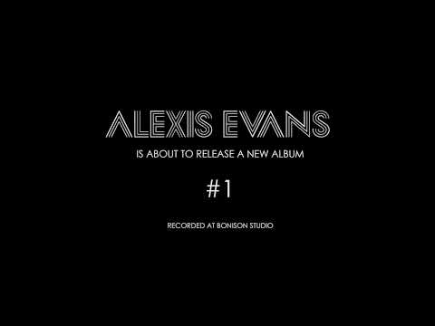 ALEXIS EVANS // Teaser #1 album spring 2019 // Rock'n'Roll Healer