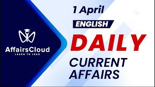 1 April Current Affairs 2026 | Daily Current Affairs | Current Affairs Today English