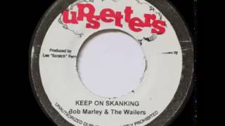Bob Marley &amp; The Wailers - Keep On Skanking [Upsetters 197X]