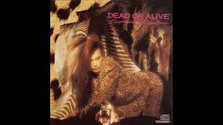 Dead Or Alive - Wish You Were Here (Hi Nrg)