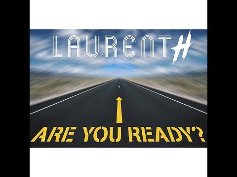 LAURENT H.  - ARE YOU READY ?   ( HARDSTYLE REMIX TEASER)