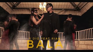 Bala  Official music video  S Dio feat Rian