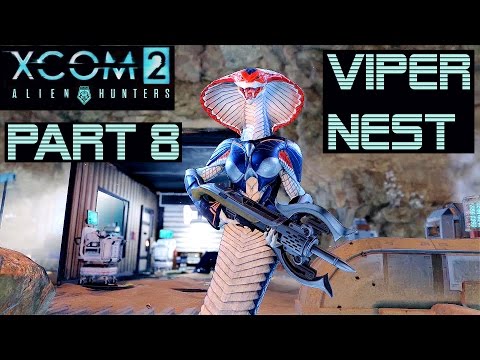 XCOM 2 Alien Hunters Part 8 - DLC Story Mission (Operation Regal Beast) (Legend Ironman)