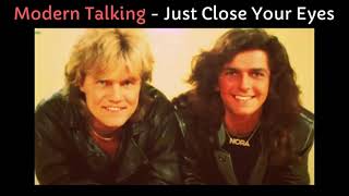 Modern Talking  - Just Close Your Eyes